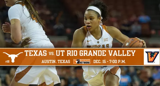 Texas WBB vs. UT Rio Grande Valley Preview Graphic