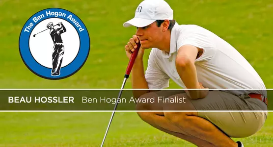 beau hossler ben hogan award finalist 2016