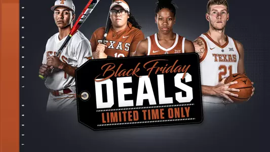 Black Friday - Cyber Monday - Ticket deals - TexasSports.com/tickets