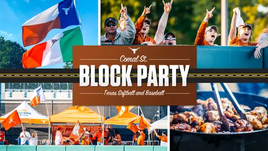 Comal St. Block Party text, Texas Softball and Baseball text, plus pictures of fans at softball and baseball cheering and tailgating