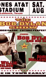 Bob Dylan, Willie Nelson and John Mellencamp will perform at Jones AT&T Stadium on Sat., Aug. 8.