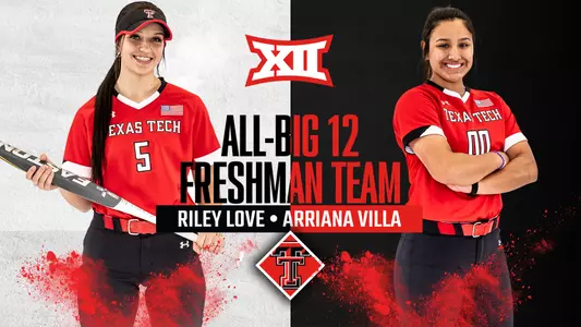 Riley Love, Arriana Villa All-Big 12 Freshman Team Graphic