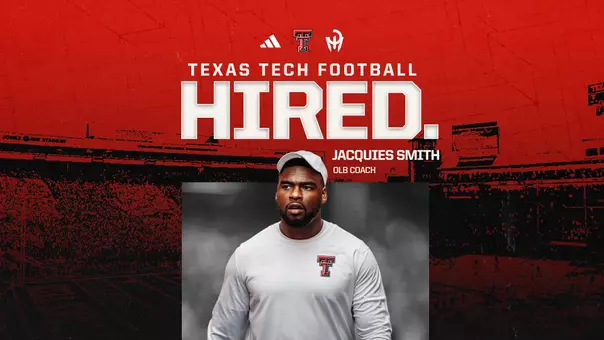 Graphic announcing the hiring of Jacquies Smith as Texas Tech's new outside linebackers coach.