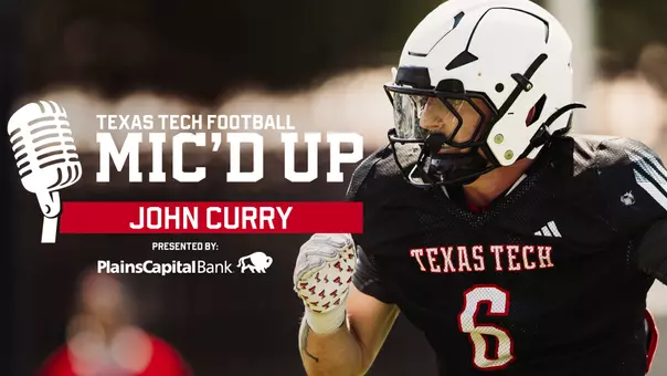 Thumbnail featuring linebacker John Curry as part of the TexasTech+ Mic'd Up series presented by PlainsCapital Bank.