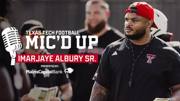 Thumbnail graphic featuring Imarjaye Albury Sr. for the TexasTech+ Mic'd Up series presented by PlainsCapital Bank.