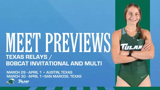 2023 - Meet Preview - Texas Relays / Bobcat Invitational