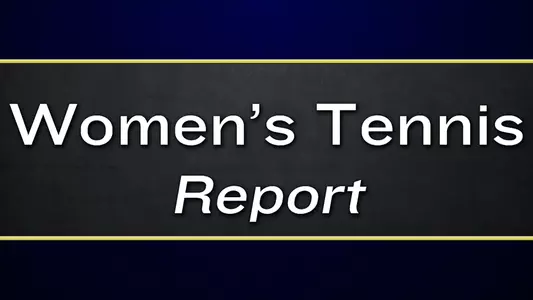 Women's Tennis Sports Report