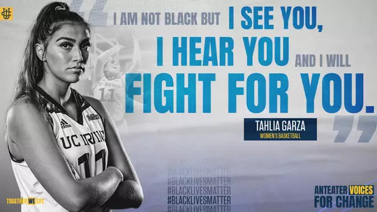 tahlia-garza-uci-wbb-blm-2020-black-lives-matter-anteater-voices-change