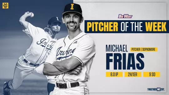 michael-frias-uci-bsb-2021-big-west-pitcher-of-the-week