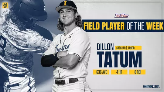 dillon-tatum-uci-bsb-2021-big-west-player-of-the-week