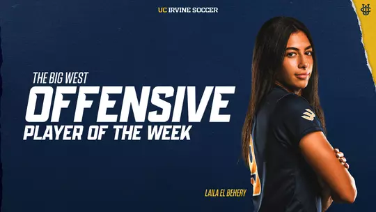 laila-el-behery-uci-wsoc-2023-graphic-big-west-potw