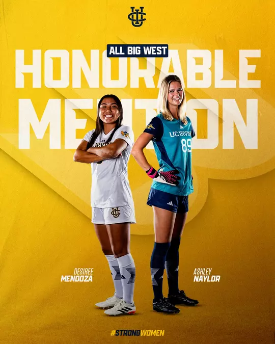 desiree-mendoza-ashley-naylor-uci-wsoc-2024-honorable-mention-allbigwest-graphic
