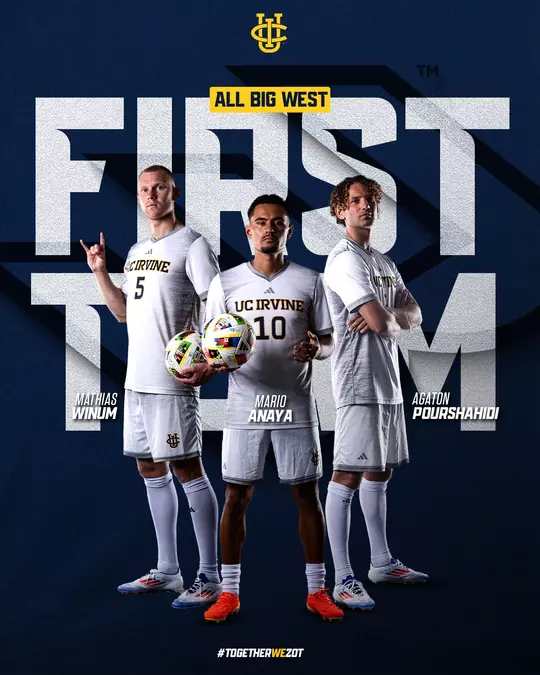 mathias-winum-mario-anaya-agaton-pourshahidi-uci-msoc-2024-allbigwest-firstteam-graphic