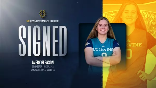 Incoming freshman women's soccer goalkeeper Avery Gleason poses in a graphic announcing she's joining the Anteaters