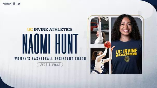 Alum Naomi Hunt hired as UCI women's basketball assistant coach