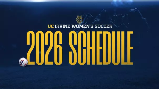 The 2026 UC Irvine women's soccer schedule release graphic