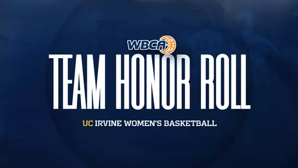 UC Irvine women's basketball earned WBCA Academic Top 25 Special Mention