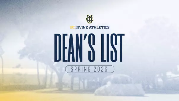 UC Irvine Athletics 2026 Spring Quarter Dean's List