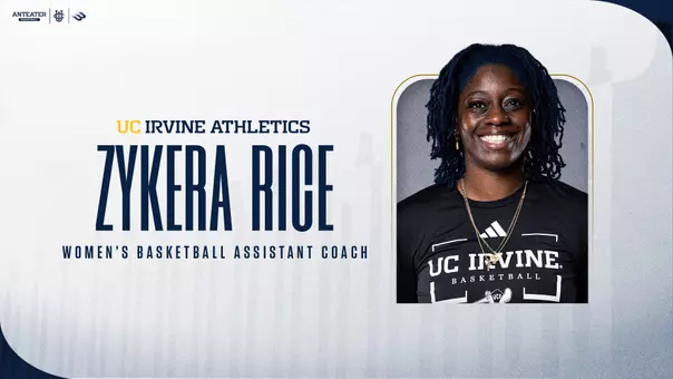 Zykera Rice hired as UC Irvine Women's Basketball Assistant Coach