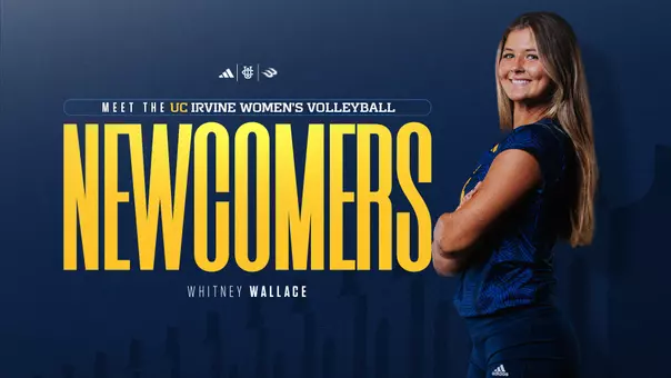UC Irvine Women's Volleyball Meet the Newcomers - Whitney Wallace