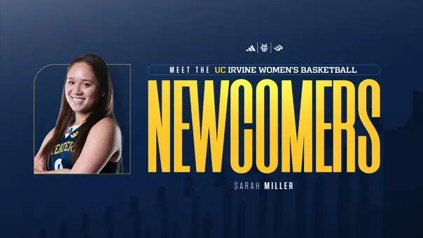 UC Irvine Women's Basketball Meet the Newcomers - Sarah Miller