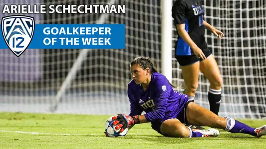Arielle Schechtman - Pac-12 Goalkeeper of the Week