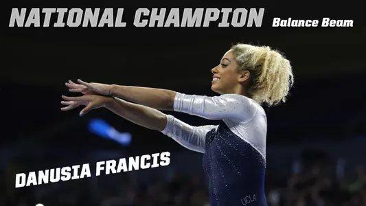 Danusia Francis - 2016 NCAA beam champion