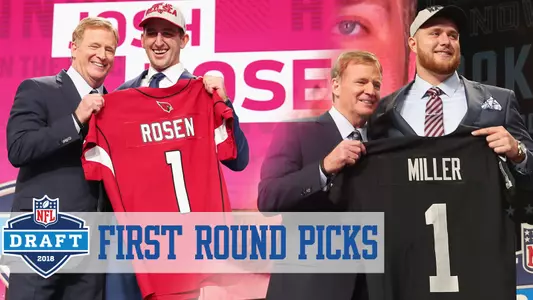 NFL First Round Picks Josh Rosen and Kolton Miller
