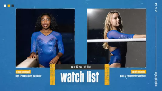 Pac-12 Watch List - Chae Campbell, Katelyn Rosen