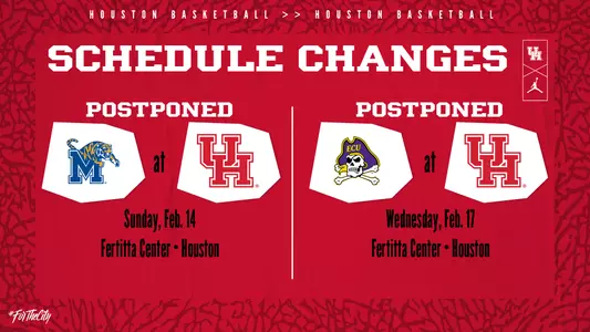 Postponements, vs. Memphis (Feb. 14), vs. East Carolina (Feb. 17)