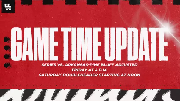 Schedule Change Graphic - Baseball will play Friday at 4 p.m. and a doubleheader on Saturday starting at noon.