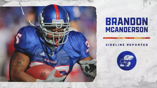 Brandon McAnderson Added as Kansas Football Sideline Reporter Image