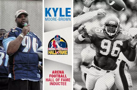 Kyle Moore-Brown Set to be Inducted into Arena Football League Hall of Fame Image
