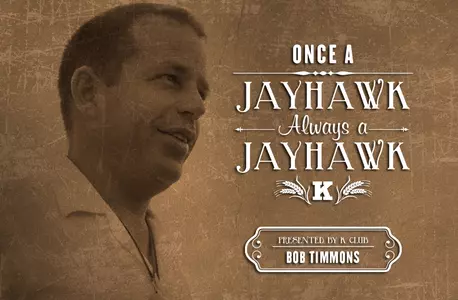 Once a Jayhawk, Always a Jayhawk: Bob Timmons Image