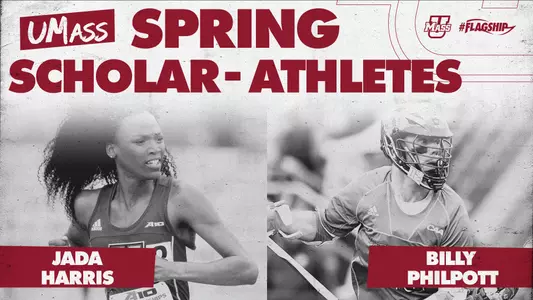 UMass Athletics Spring Scholar-Athletes Jada Harris and Billy Philpott