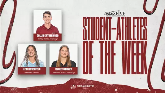 Catherwood, Nisenfeld, and Shunney Selected as UMass Student-Athletes of the Week