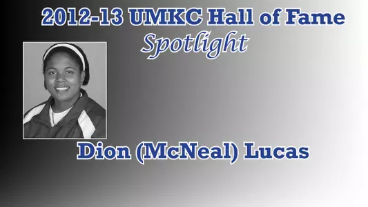 Hall of Fame Spotlight - Dion (McNeal) Lucas