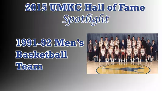 Hall of Fame Spotlight: 1991-92 UMKC Men's Basketball Team