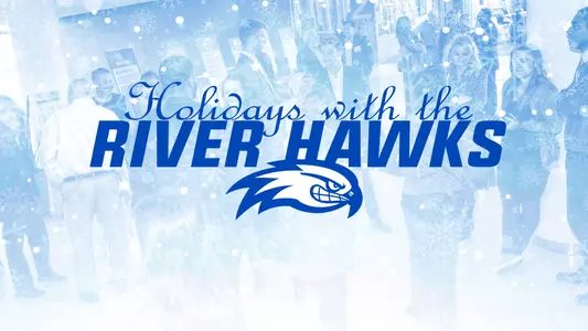HolidaysWithTheRiverHawks