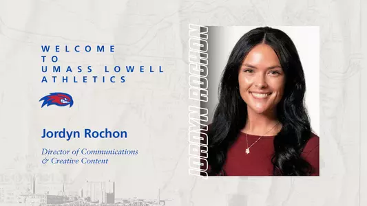 Jordyn Rochon - UML Athletics COMMS