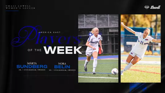 Sundberg and Belin Earn America East Weekly Awards
