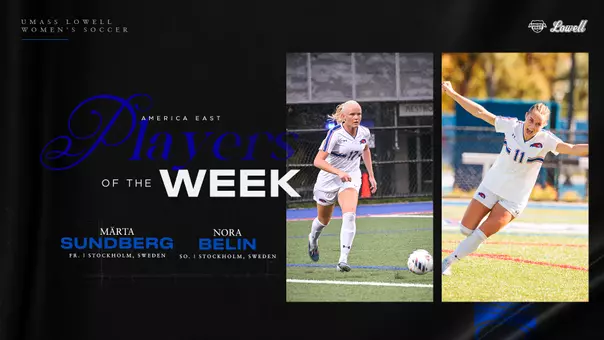 Sundberg and Belin Earn America East Weekly Awards