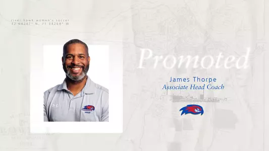 UMass Lowell Women's Soccer Promotion Graphic for James Thorpe who has been elevated to Associate Head Coach
