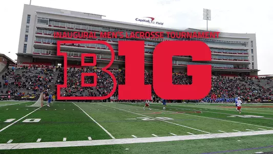 Maryland Selected To Host Inaugural Big Ten Men's Lacrosse Tournament