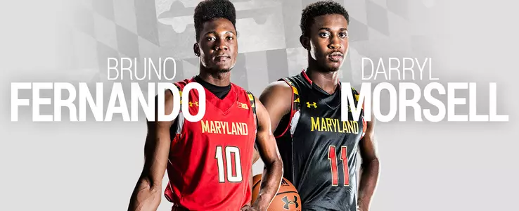 Terps Welcome Fernando and Morsell