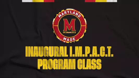 Maryland Made Inaugural IMPACT Program