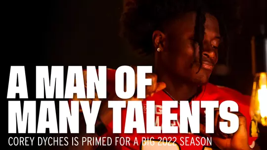 A Man of Many Talents: Corey Dyches