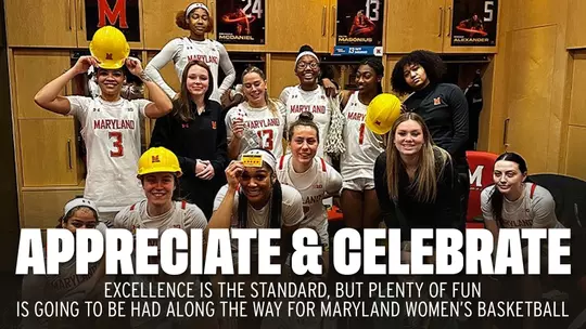 Maryland Women's Basketball: Appreciate & Celebrate
