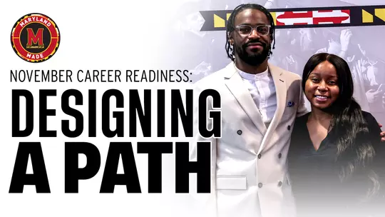 Maryland Made Career Readiness: Designing A Path