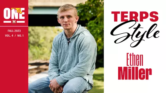 Terps Style - Ethen Miller